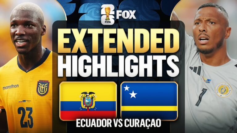 Ecuador vs Curaçao Extended Highlights 2026 FIFA World Cup