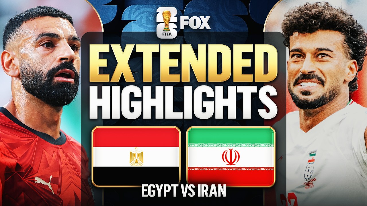 Egypt vs Iran Extended Highlights 2026 FIFA World Cup