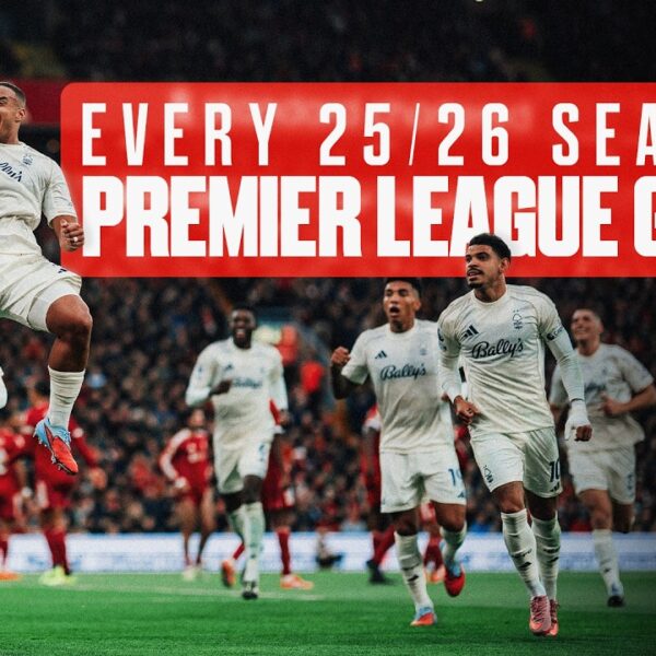 EVERY Nottingham Forest Premier League Goal In 2025 26!