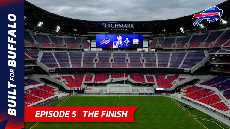 Exclusive Look At The Completion Of Highmark Stadium! Built for Buffalo Episode 5: The Finish