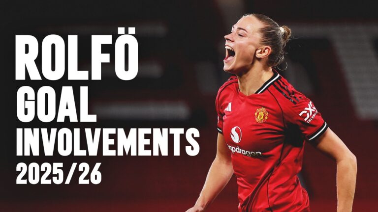 Fridolina Rolfo Goal Involvements 2025 26 Season Review