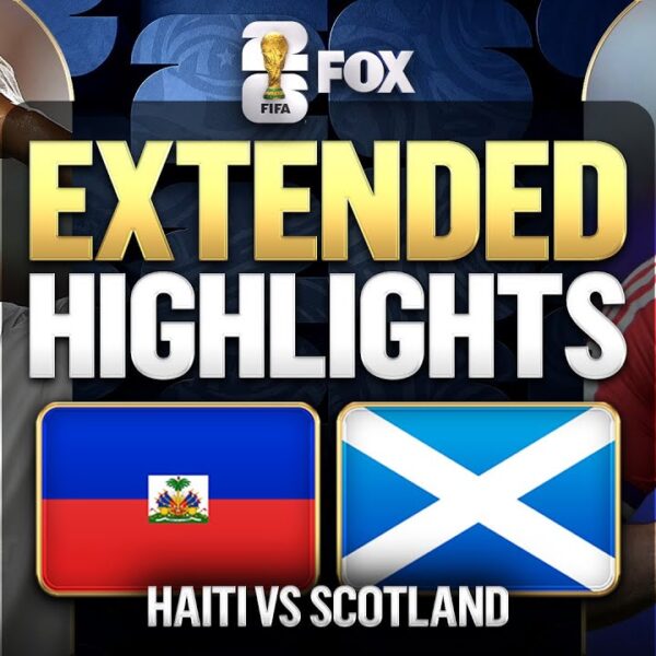 Haiti vs Scotland Extended Highlights 2026 FIFA World Cup