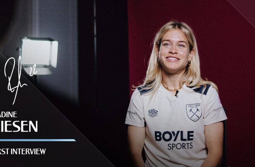 I’m Really Excited To Be At West Ham! Nadine Riesen’s First interview As A Hammer