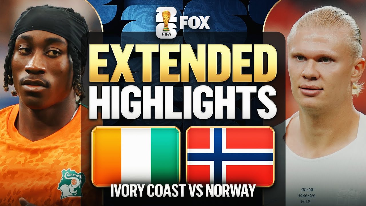 Ivory Coast vs Norway Highlights 2026 FIFA World Cup Round of 32