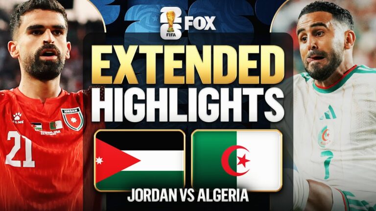Jordan vs Algeria Extended Highlights 2026 FIFA World Cup