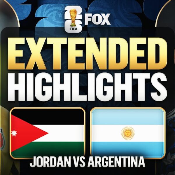 Jordan vs Argentina Extended Highlights 2026 FIFA World Cup