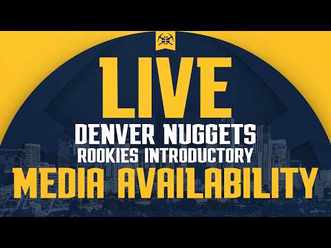LIVE: Denver Nuggets Rookies Introductory Press Conference