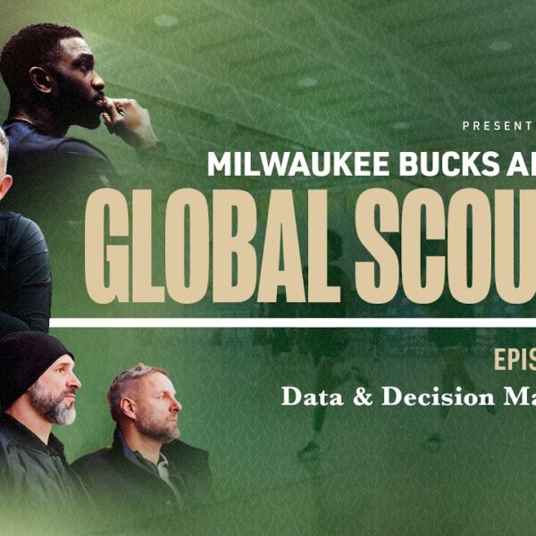 Milwaukee Bucks All-Access: Global Scouting – Episode 2