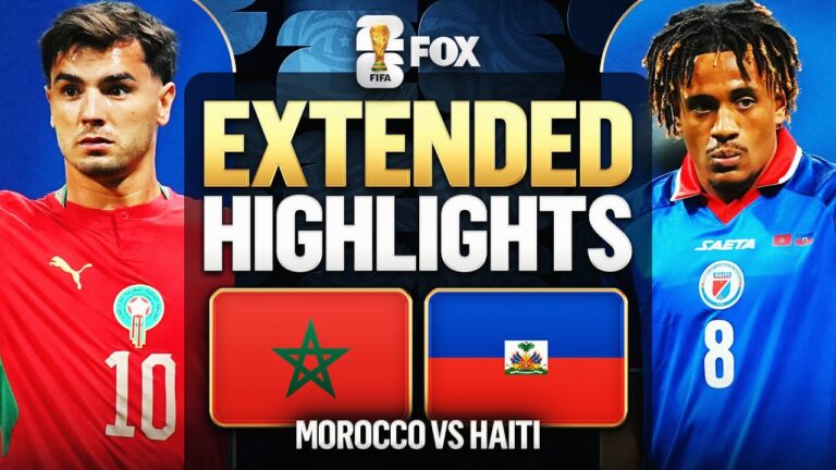 Morocco vs Haiti Extended Highlights 2026 FIFA World Cup