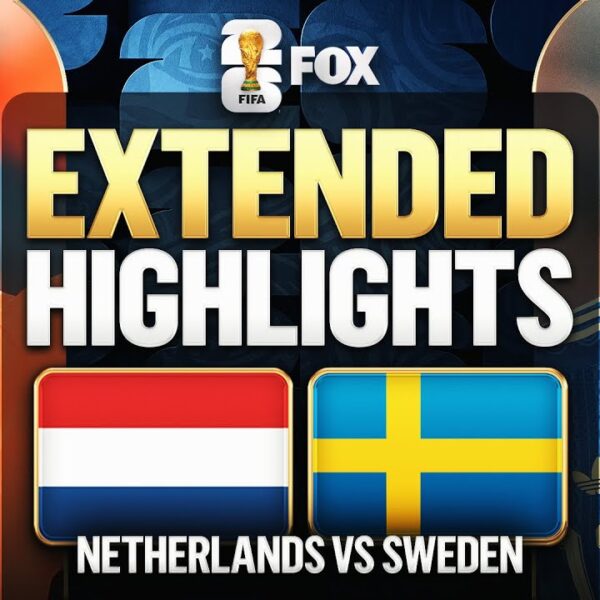 Netherlands vs Sweden Extended Highlights 2026 FIFA World Cup