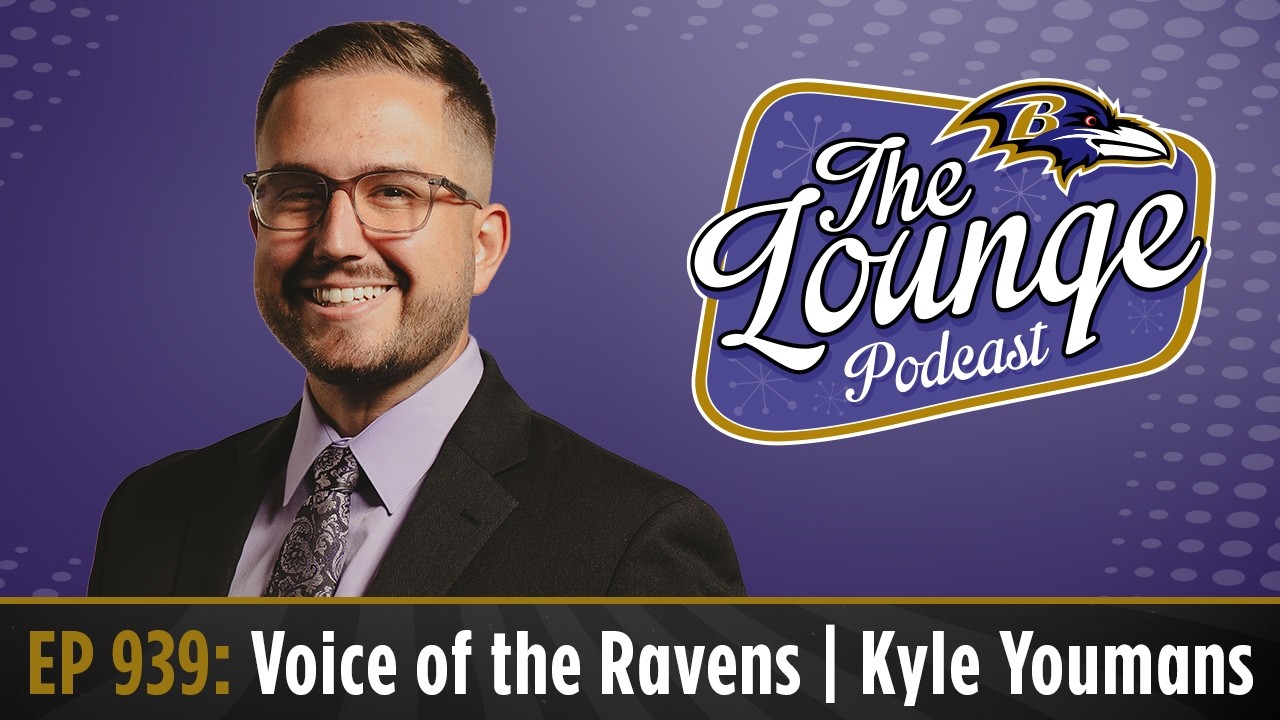 New Voice of the Ravens, Kyle Youmans, Stops by The Lounge Ravens Lounge Podcast