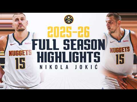 Nikola Jokić 2025-2026 Full Season Highlights Denver Nuggets