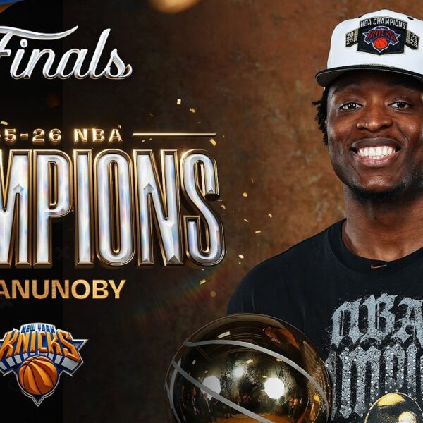OG Anunoby Top Plays of the Knicks Championship Run