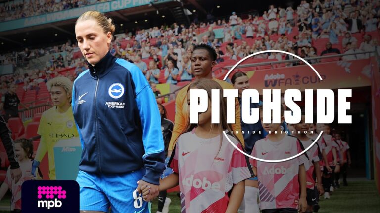 PITCHSIDE Behind the scenes at the FA cup final Brighton v Manchester City