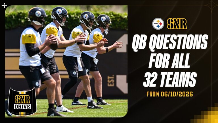 QB Questions for All 32 Teams SNR Drive Pittsburgh Steelers