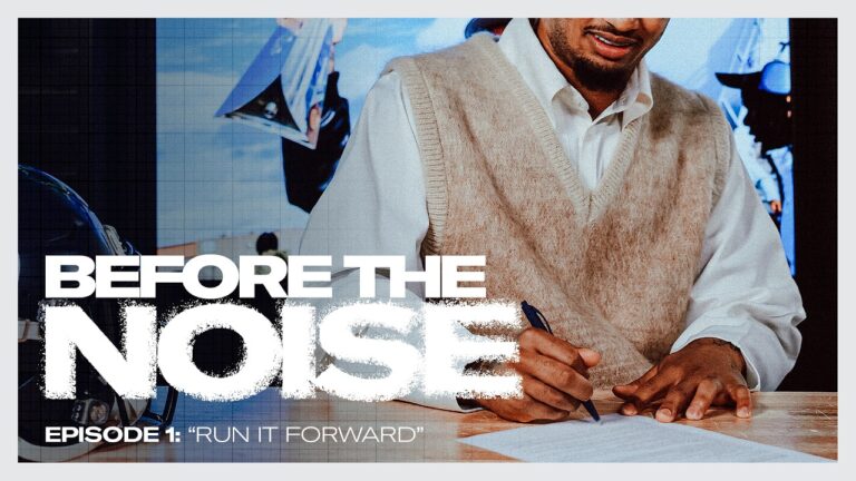 Run It Forward Before The Noise: S3 E1