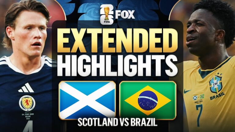 Scotland vs Brazil Extended Highlights 2026 FIFA World Cup