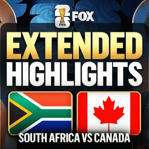 South Africa vs Canada Highlights 2026 FIFA World Cup Round of 32