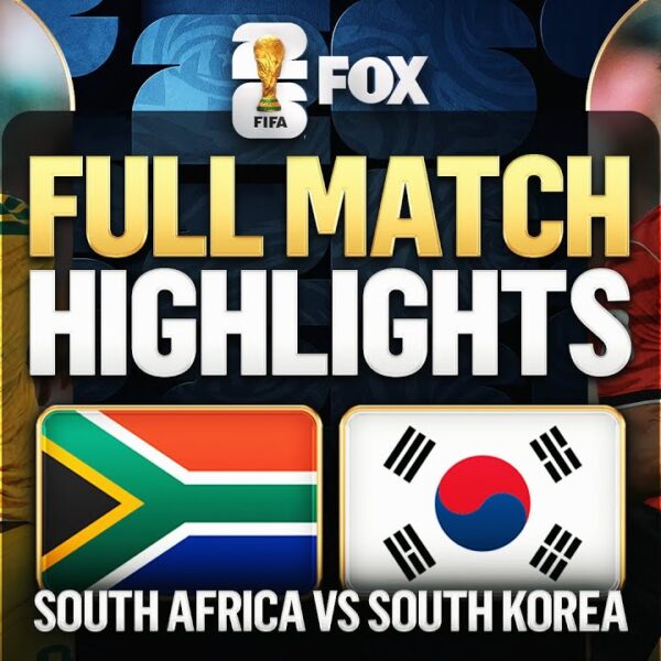 South Africa vs South Korea Extended Highlights 2026 FIFA World Cup