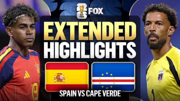 Spain vs Cape Verde Extended Highlights 2026 FIFA World Cup