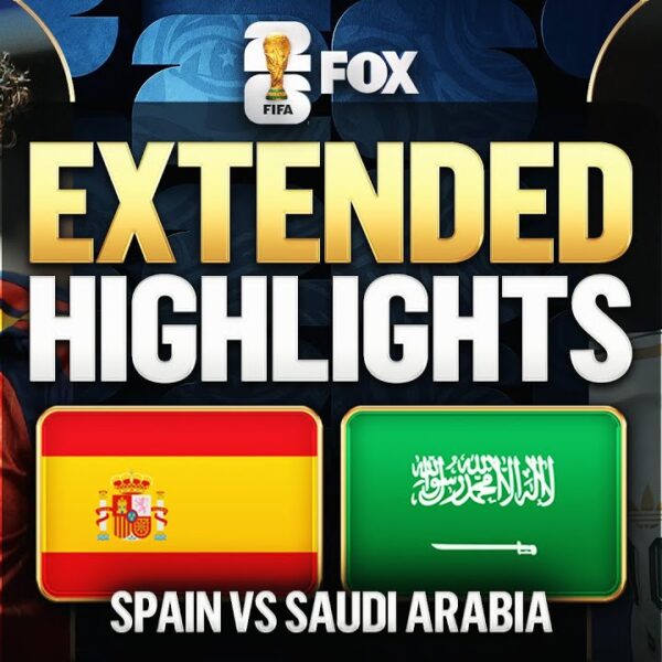 Spain vs Saudi Arabia Extended Highlights 2026 FIFA World Cup
