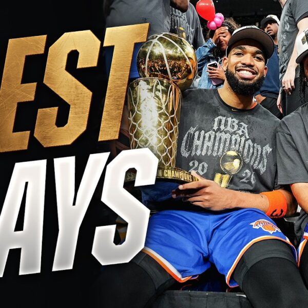 The Top Plays of the Knicks MAGICAL Championship Run
