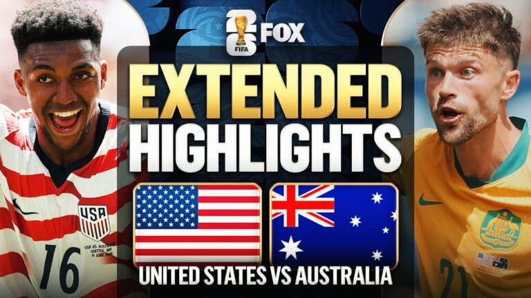 United States vs Australia Extended Highlights 2026 FIFA World Cup