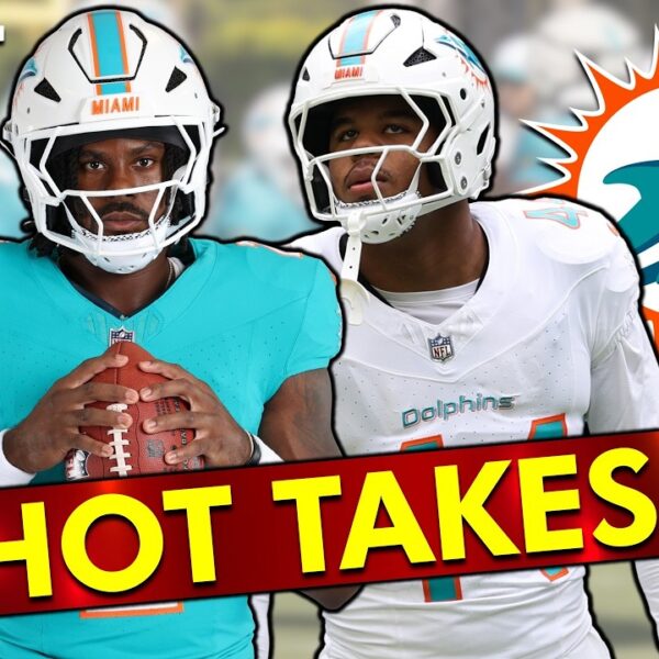 10 Hot Takes For The Miami Dolphins