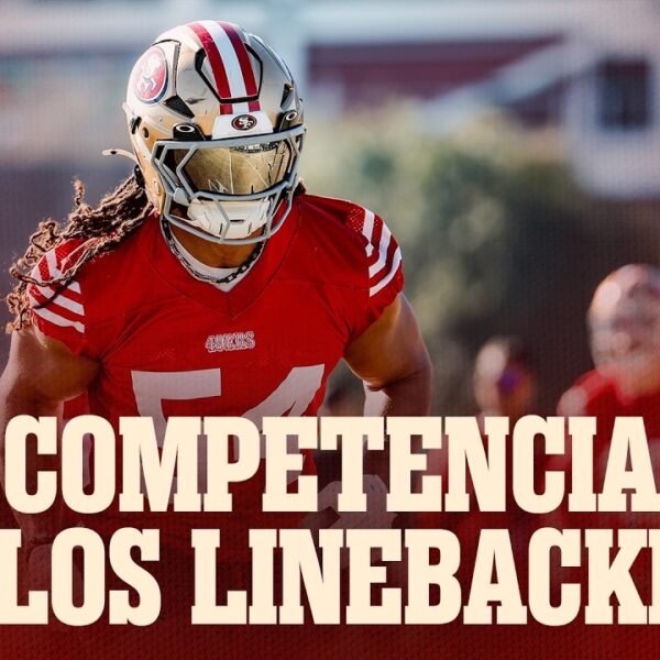 49ers en Español: Competencia en el Grupo de Linebackers de Cara al Training Camp
