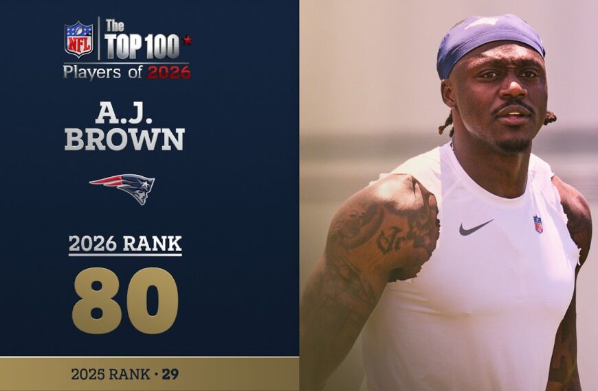 80: A.J. Brown (WR, Patriots) Top 100 Players of 2026
