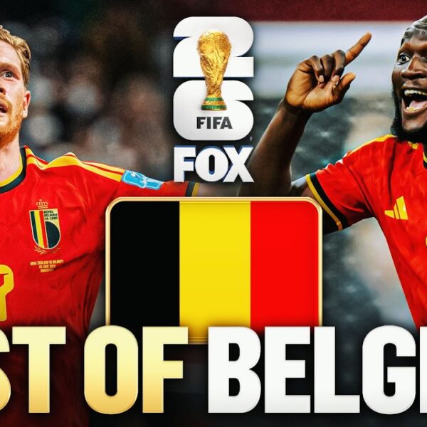 Belgiums Best Moments 2026 FIFA World Cup