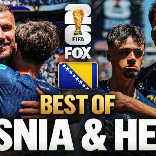 Bosnia and Herzegovina’s Best Moments 2026 FIFA World Cup