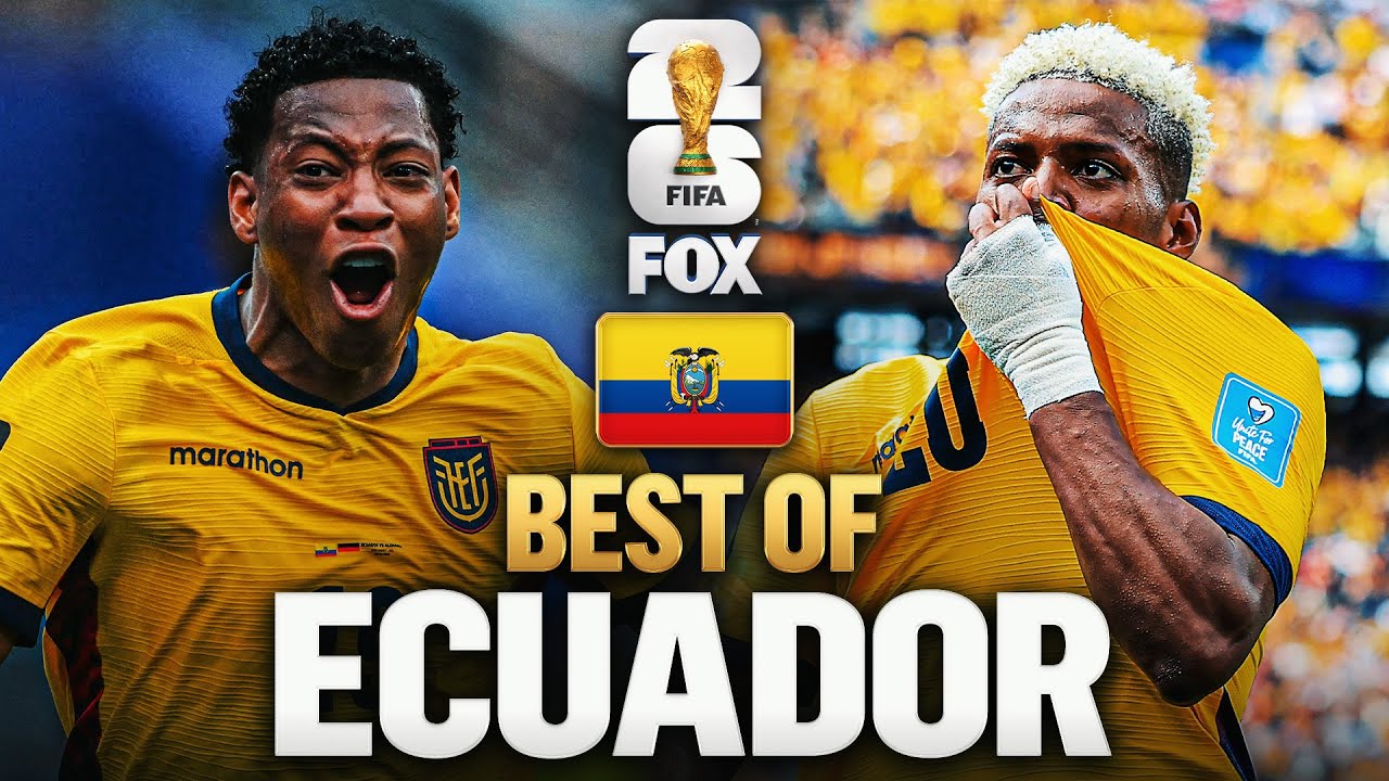 Ecuador’s Best Moments 2026 FIFA World Cup