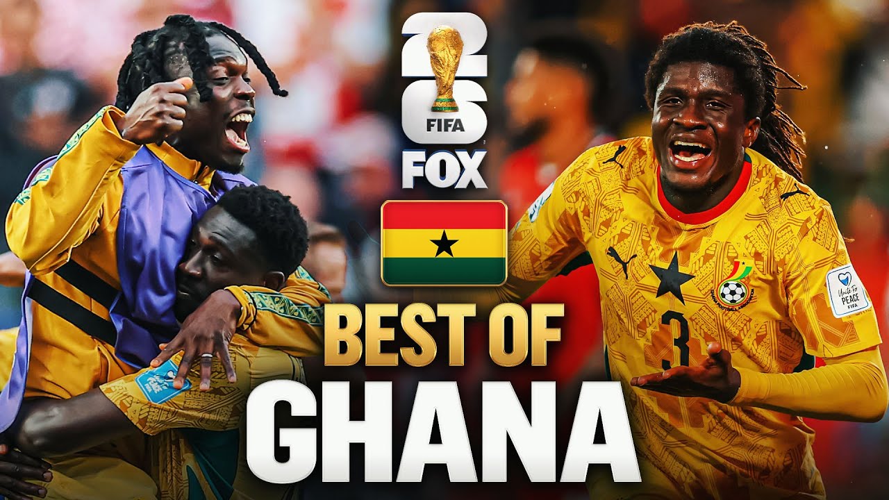 Ghana’s Best Moments 2026 FIFA World Cup
