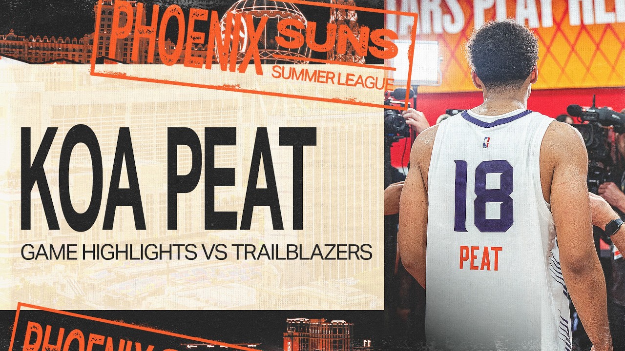Koa Peat goes 17 PTS & 6 REB in Summer League Debut Phoenix Suns Player Highlights