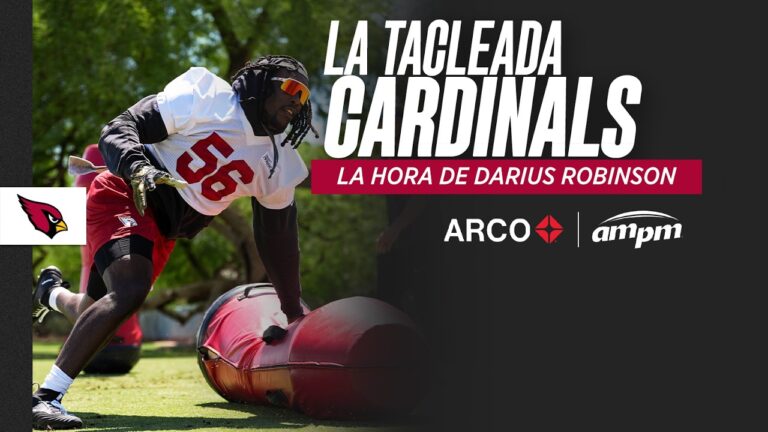 La Tacleada Cardinals: La Hora de Darius Robinson