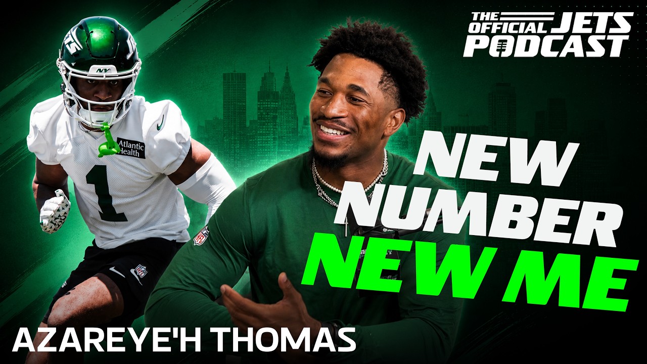 Major Strides for Azareye’h Thomas in Year 2 Official Jets Podcast