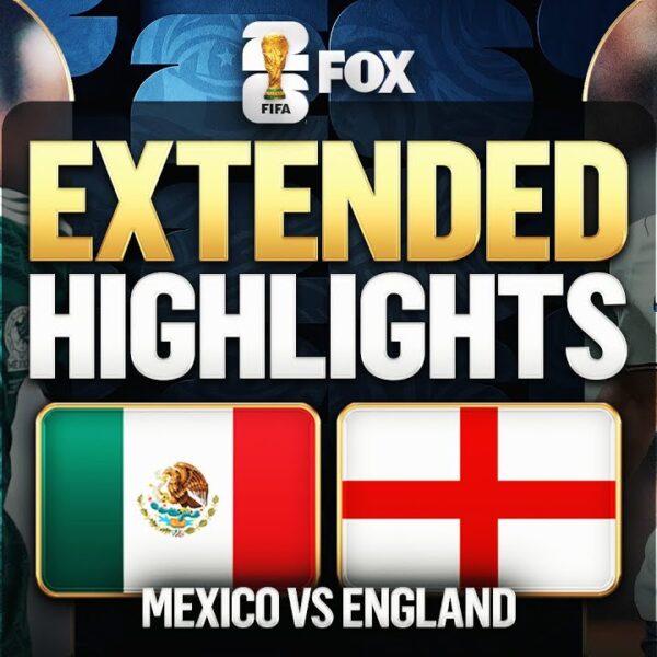 Mexico vs England Highlights 2026 FIFA World Cup Round of 16