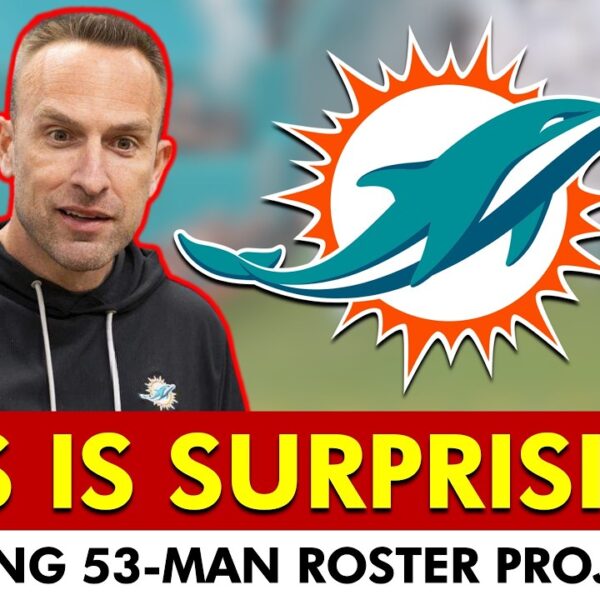 Miami Dolphins Insider Makes SURPRISING Dolphins 53-Man Roster Projection