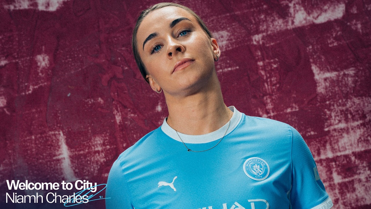 Niamh Charles Signs for the WSL Champions! Welcome to Manchester City