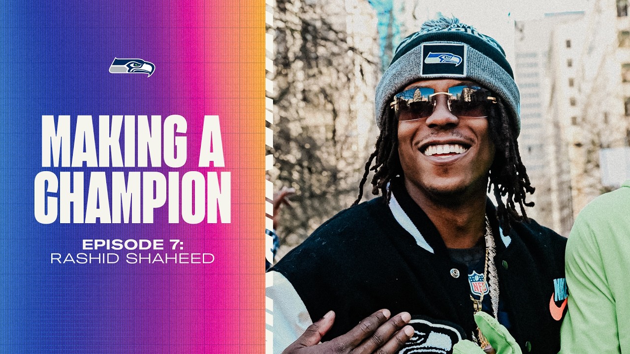 Rashid Shaheed On How The 2025 Seahawks Will Be Remembered Making A Champion Ep. 7