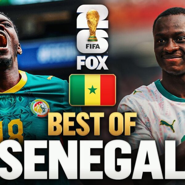 Senegal’s Best Moments 2026 FIFA World Cup