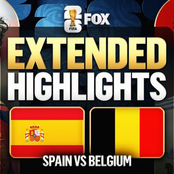 Spain vs Belgium Highlights 2026 FIFA World Cup Quarterfinals