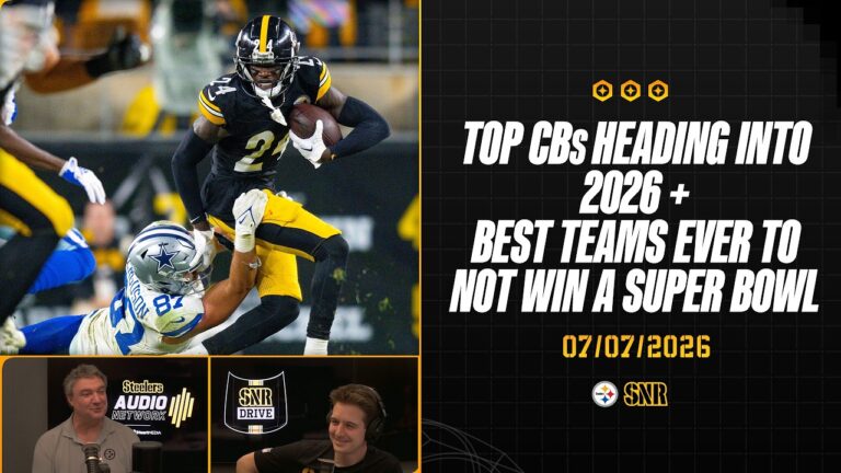 Top CBs for 2026 Best Teams Never to Win a Super Bowl SNR Drive (Jul.7) Pittsburgh Steelers