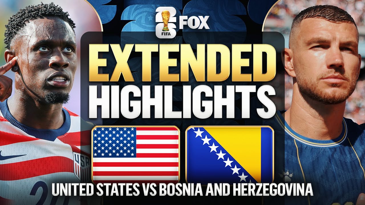 United States vs Bosnia and Herzegovina Highlights 2026 FIFA World Cup Round of 32